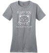 Fluff You Fluffin Fluff Canvas