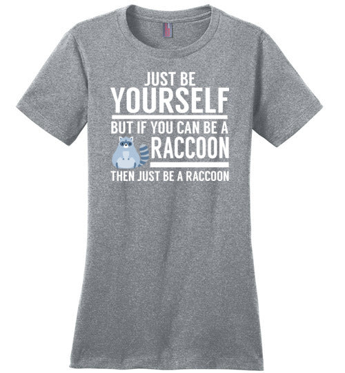Just Be Yourself Raccoon Canvas