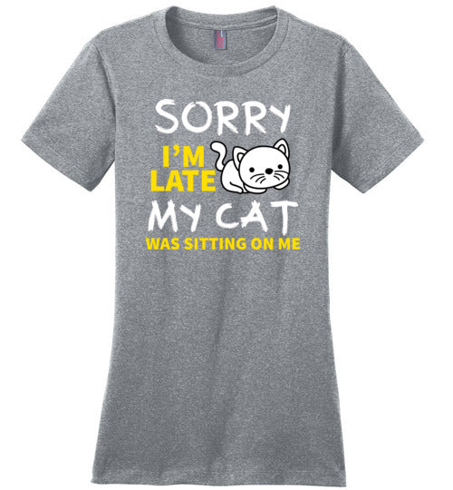 Sorry Im Late My Cat Was Sitting On Me Canvas