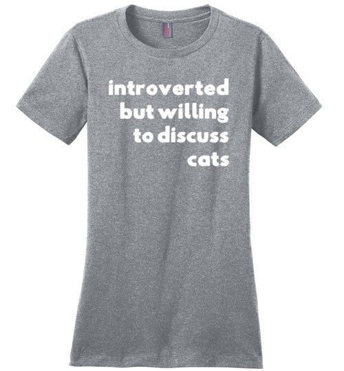 Introverted But Willing To Discuss Cats