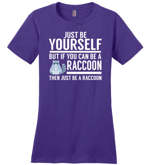 Just Be Yourself Raccoon Canvas