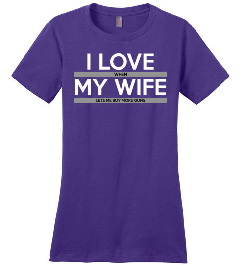 Love Wife Buy More Guns