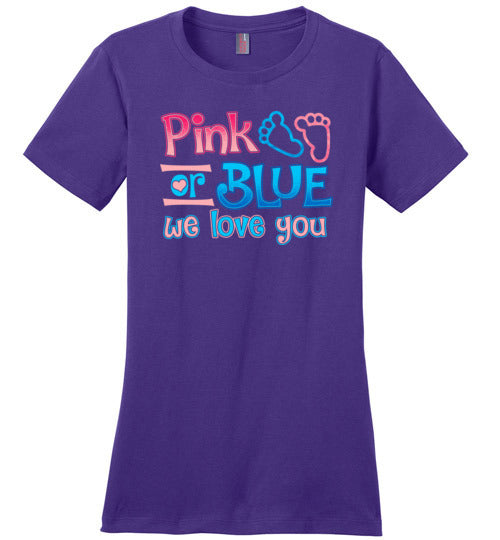 Pink Or Blue We Love You