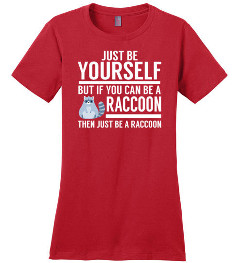 Just Be Yourself Raccoon Canvas