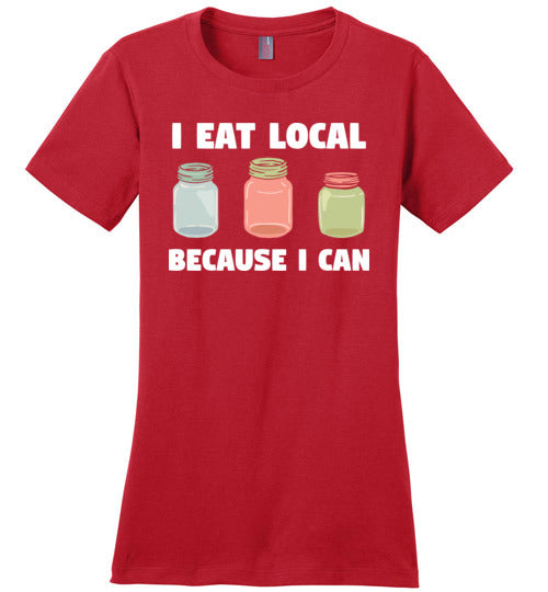 Eat Local Because I Can