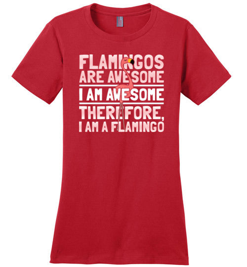 Flamingos Are Awesome