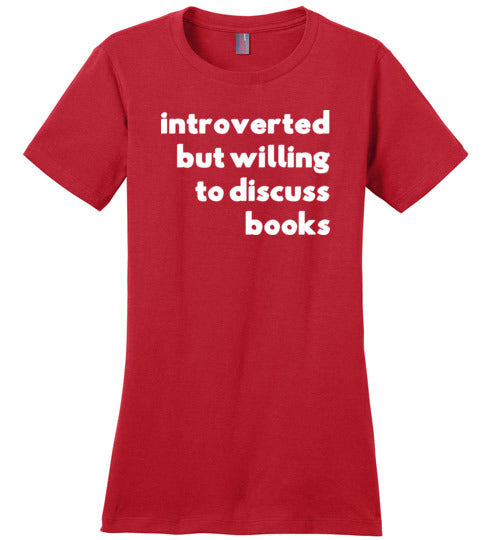 Introverted But Willing To Discuss Books