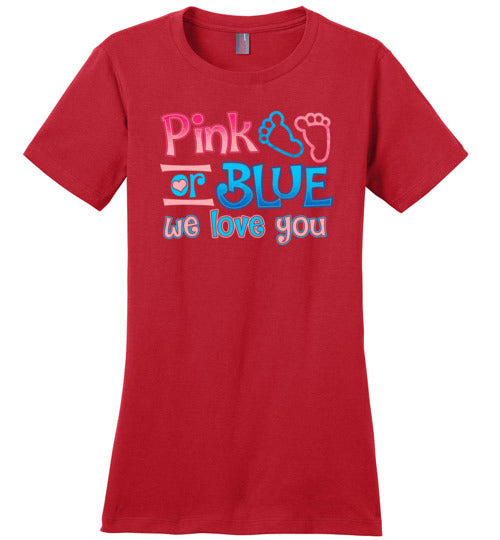 Pink Or Blue We Love You