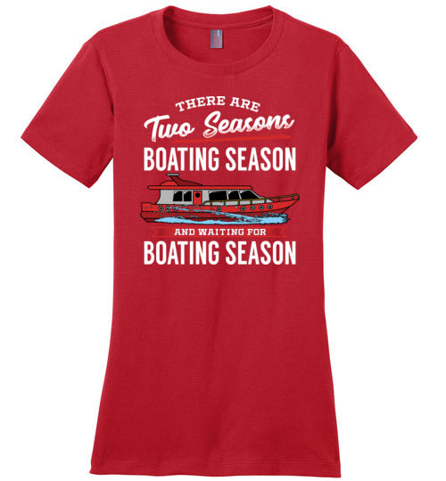 There Are Two Seasons Boating Season Canvas