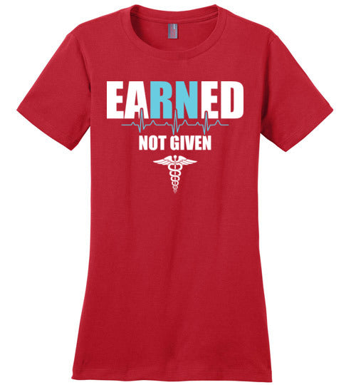 Nurse Earned Not Given
