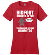 Bigfoot Believes In You