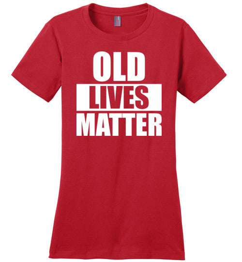 Old Lives Matter
