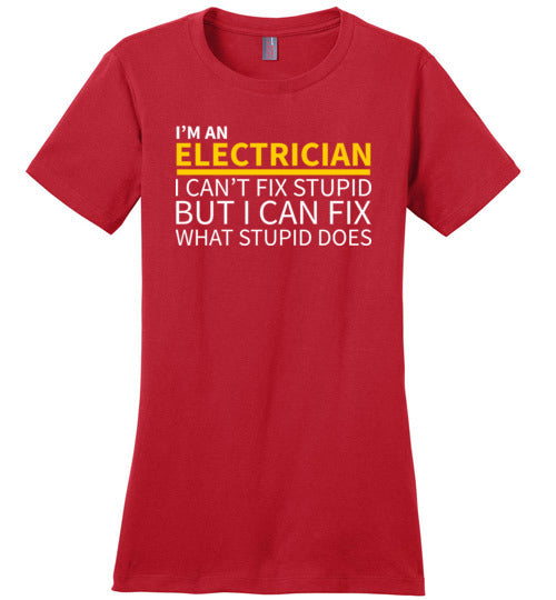 Electrician Can't Fix Stupid