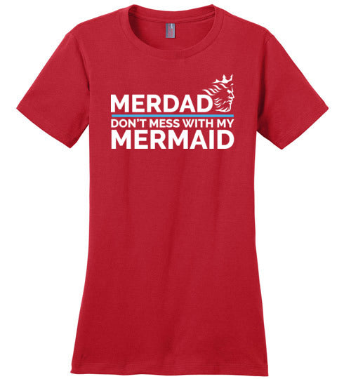 Merdad Don't Mess With My Mermaid