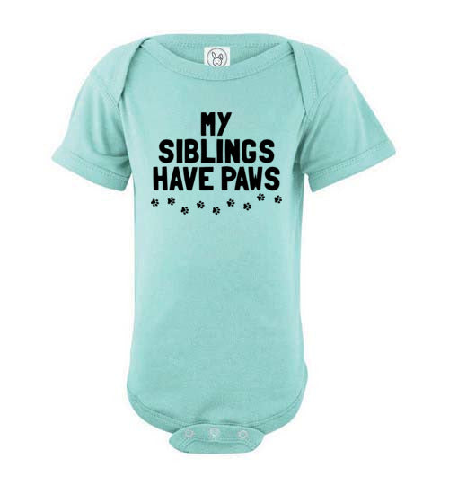 My Siblings Have Paws Baby Bodysuit