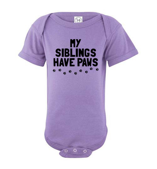 My Siblings Have Paws Baby Bodysuit
