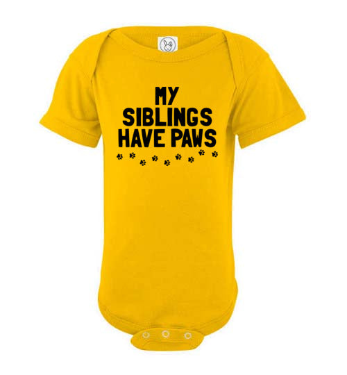 My Siblings Have Paws Baby Bodysuit