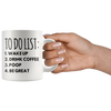 White 11oz Mug - To Do List Be Great