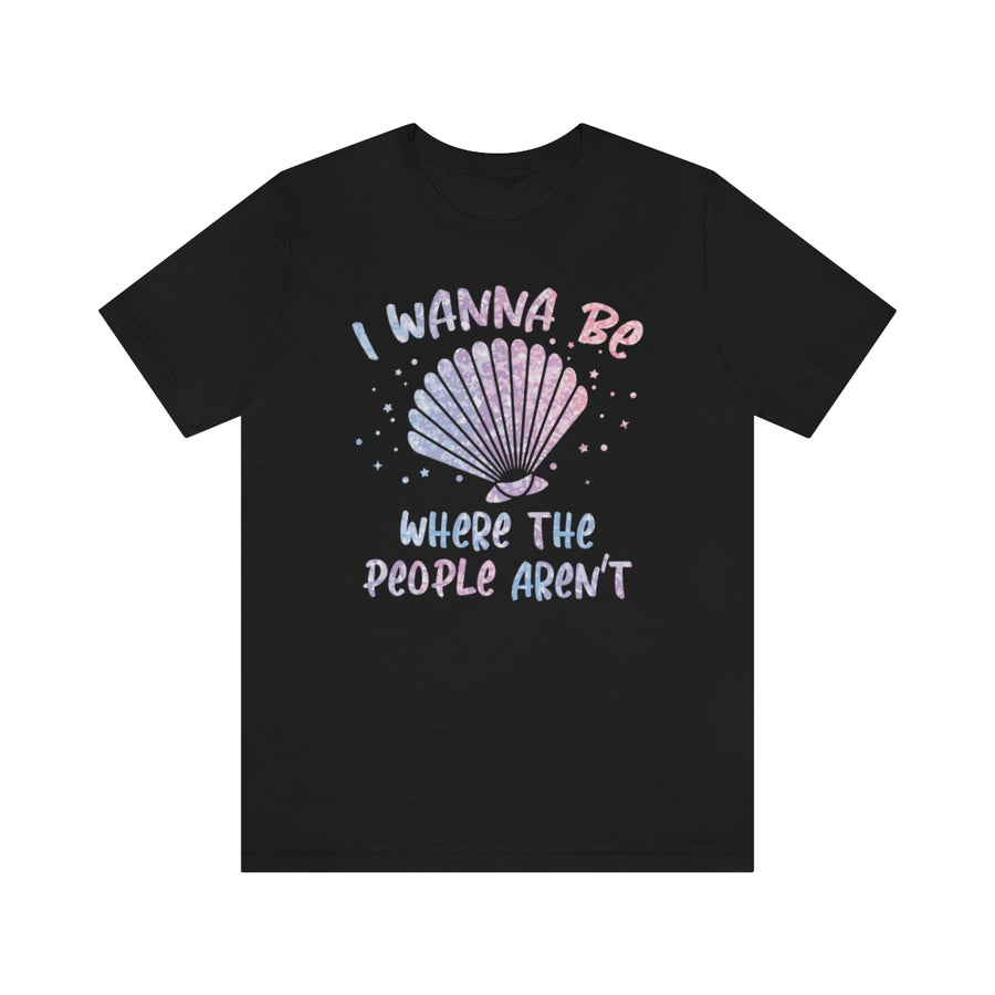 I Wanna Be Where The People Aren't Mermaid TShirtSon UK