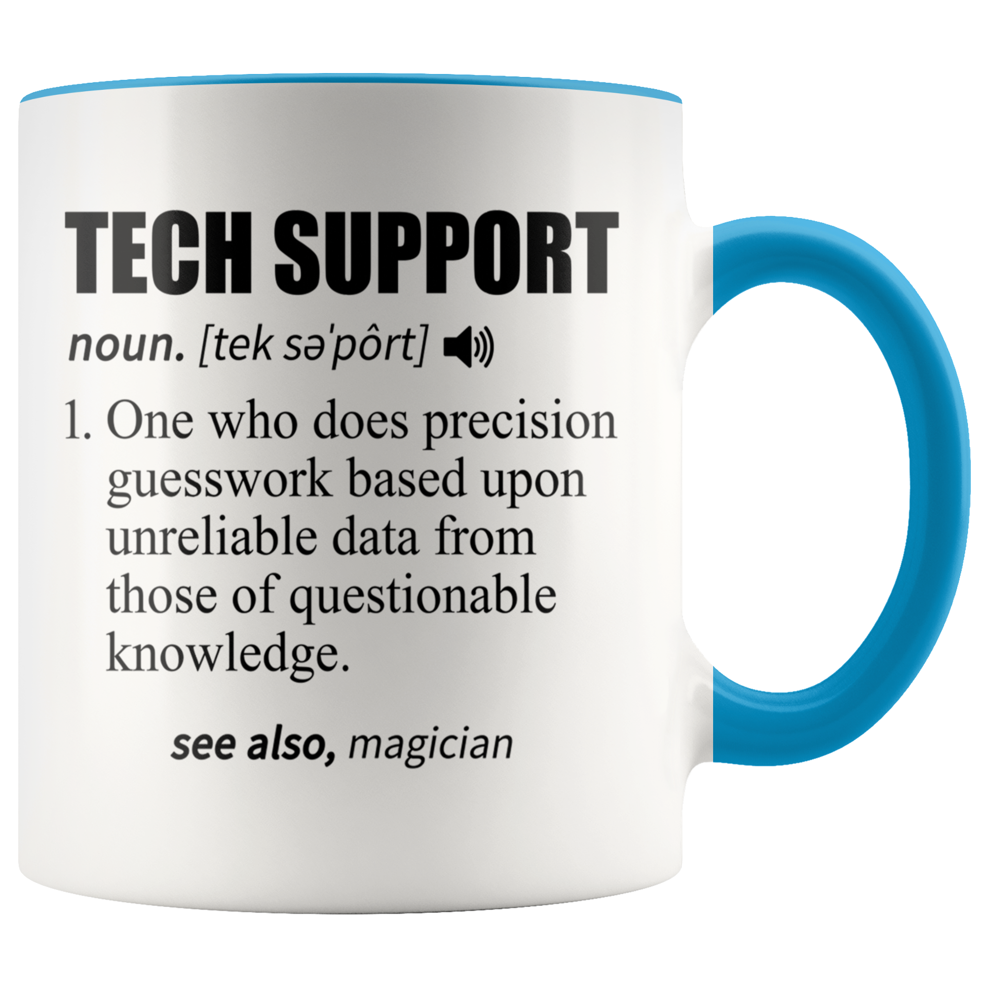 Accent Mug - Tech Support Definition