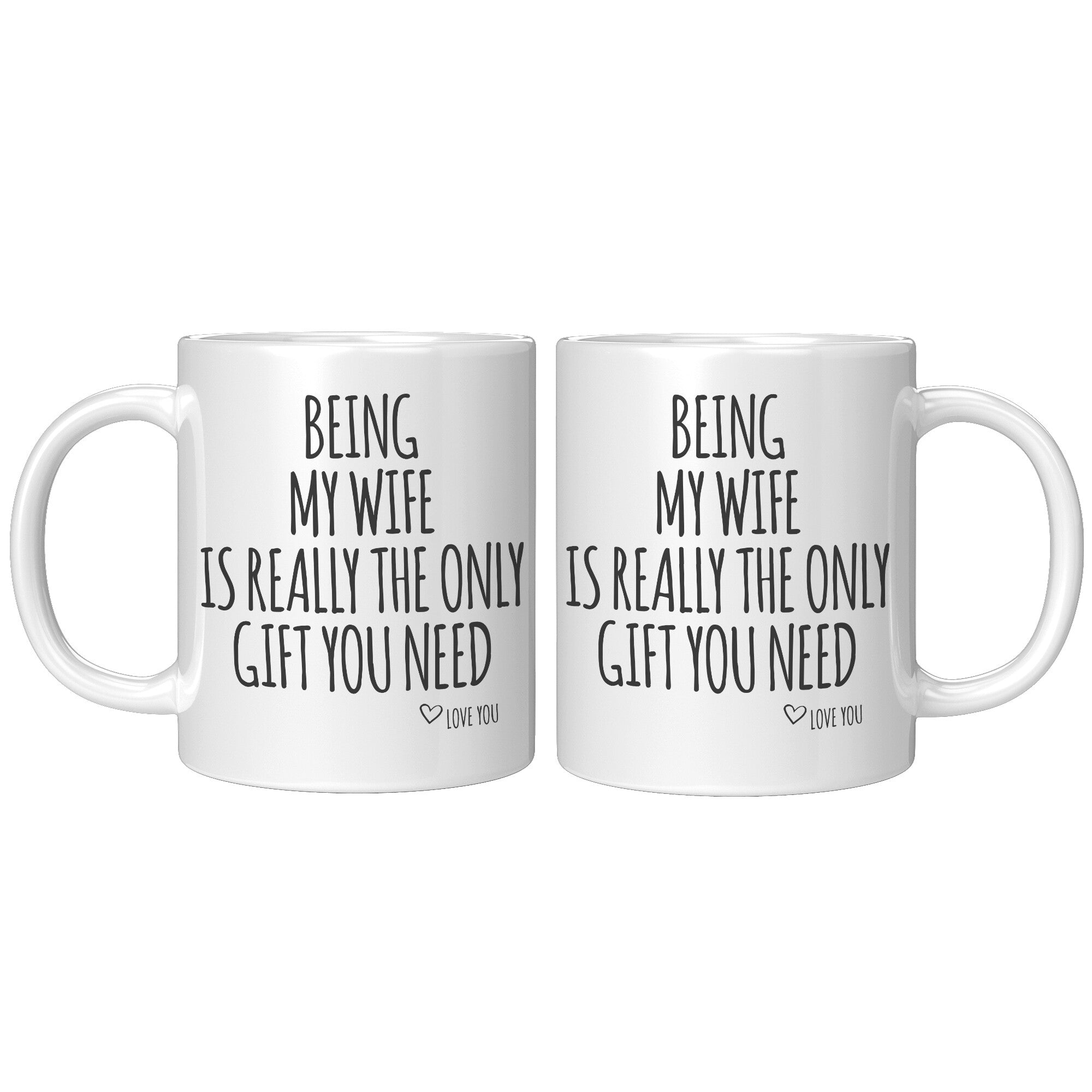 11oz Accent Mug - Being My Wife Gift
