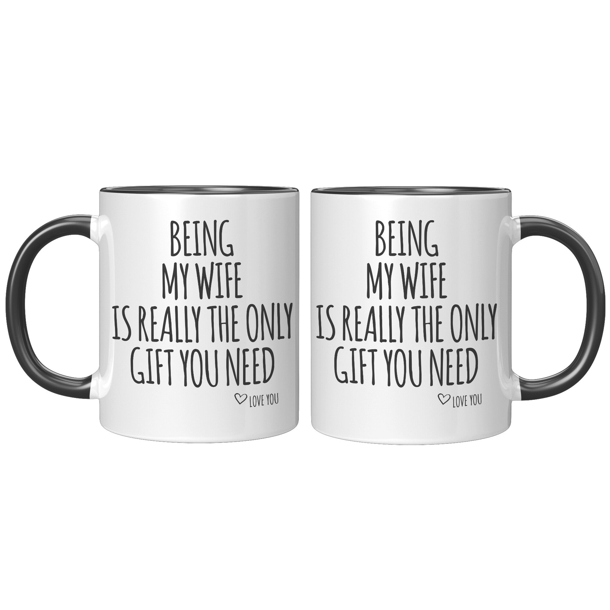 11oz Accent Mug - Being My Wife Gift