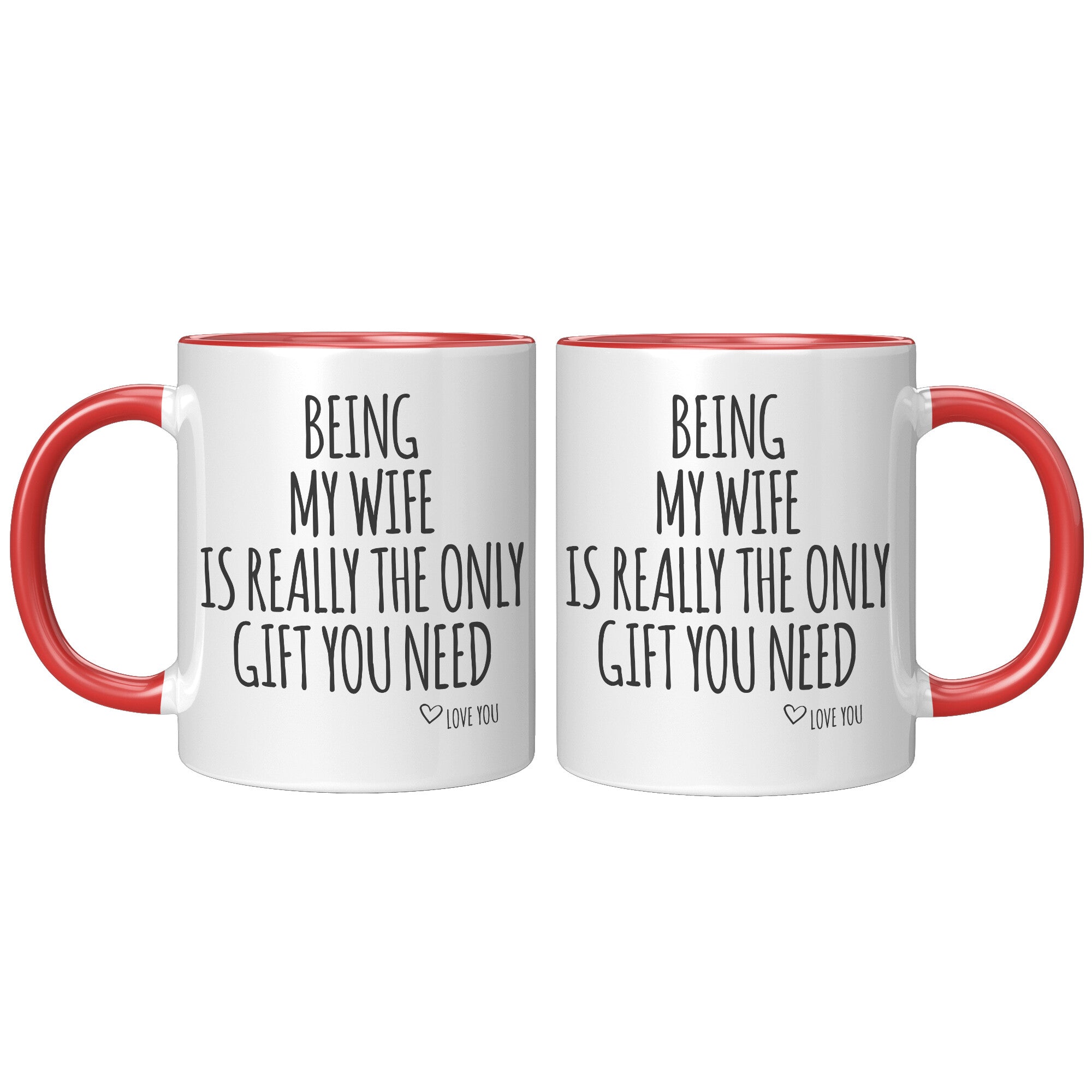 11oz Accent Mug - Being My Wife Gift