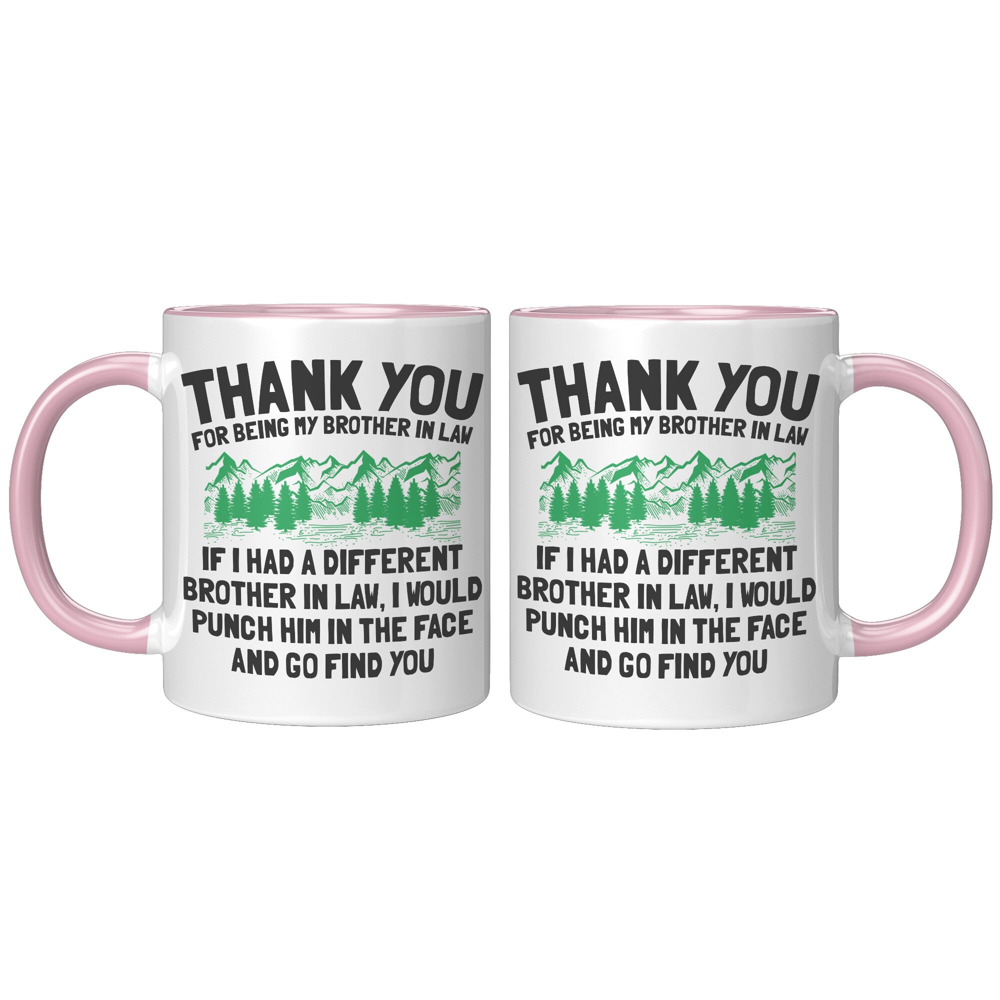 11oz Accent Mug - Brother In Law Punch In Face