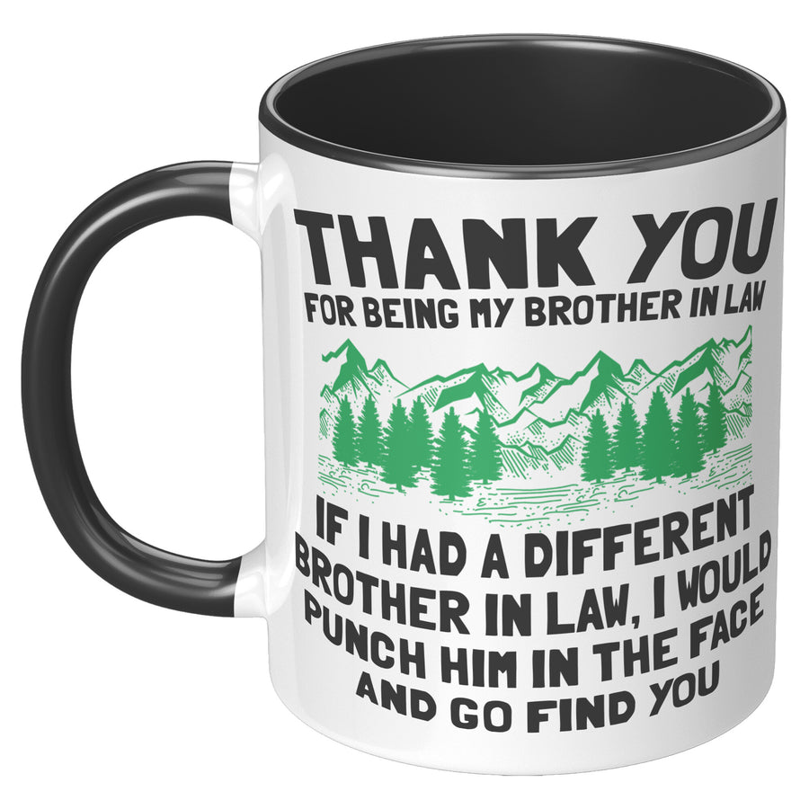 11oz Accent Mug - Brother In Law Punch In Face