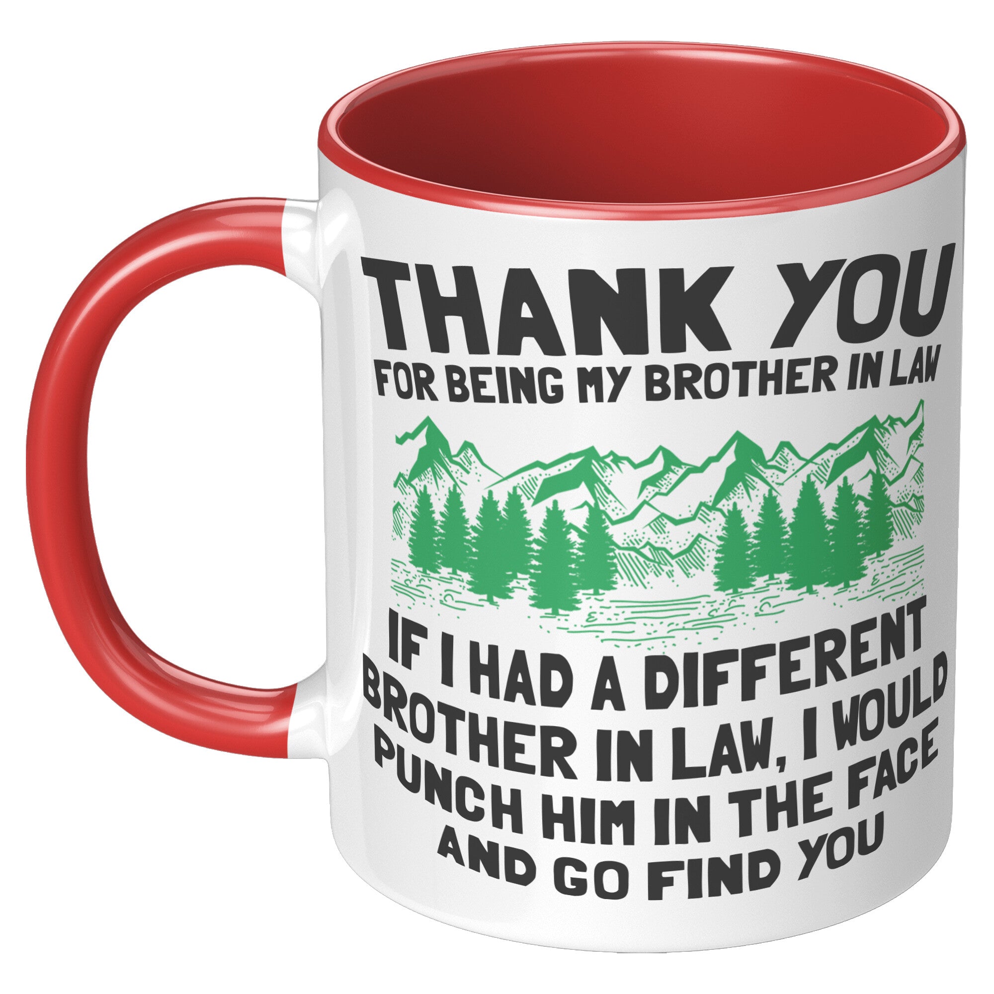 11oz Accent Mug - Brother In Law Punch In Face