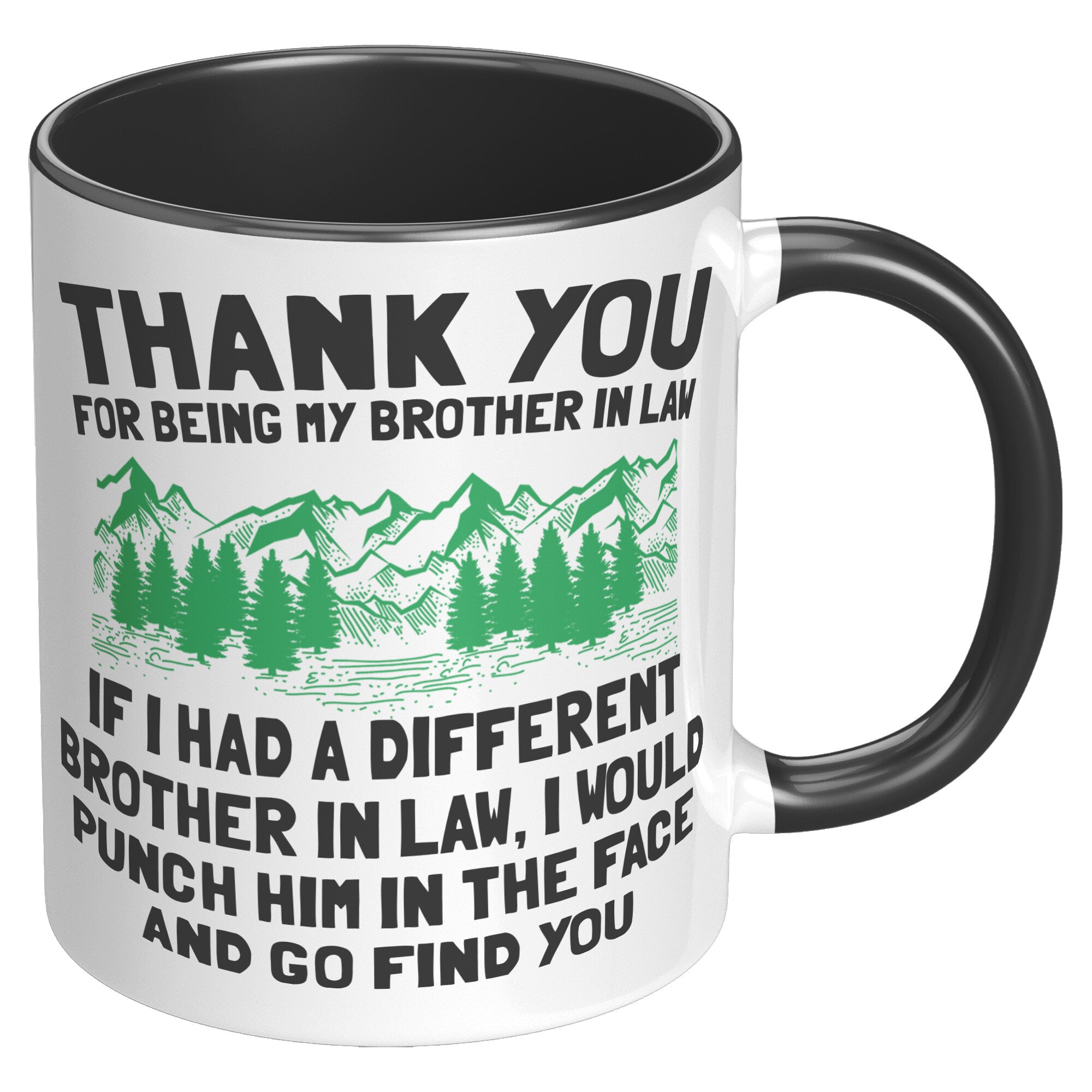 11oz Accent Mug - Brother In Law Punch In Face