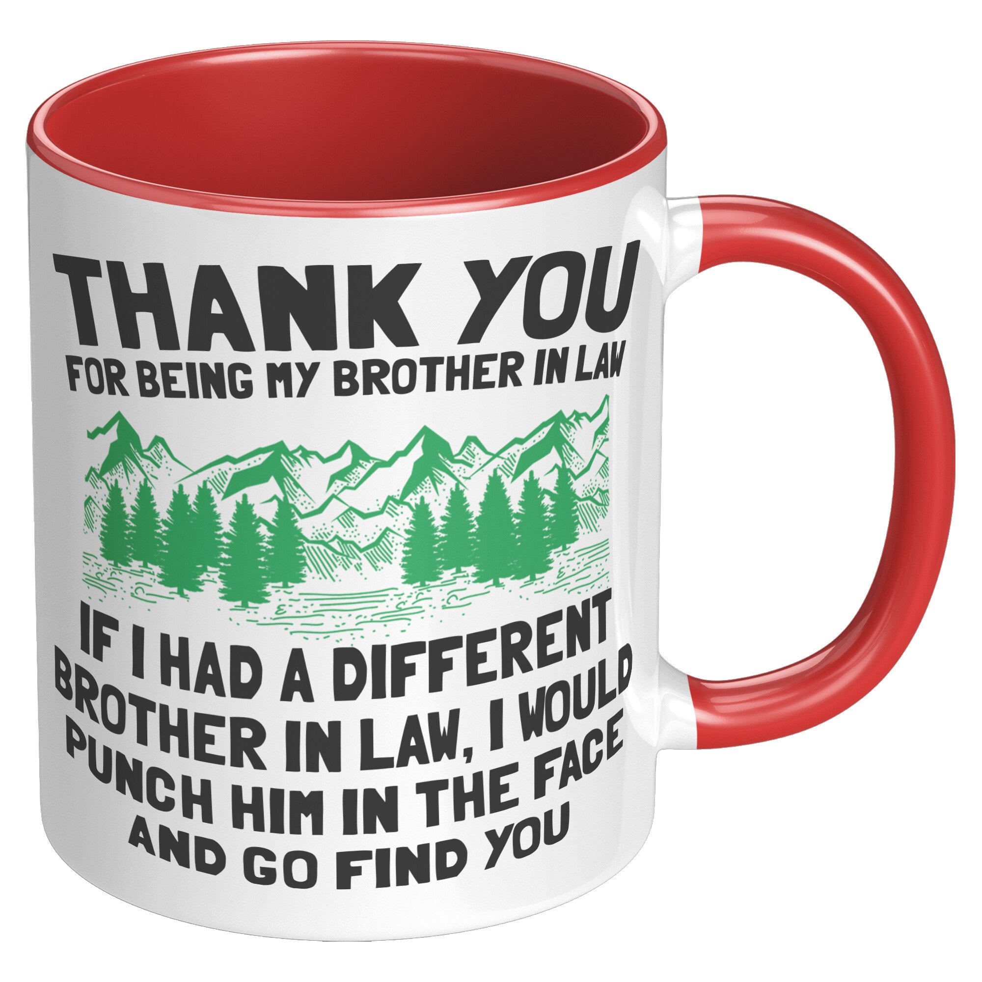 11oz Accent Mug - Brother In Law Punch In Face