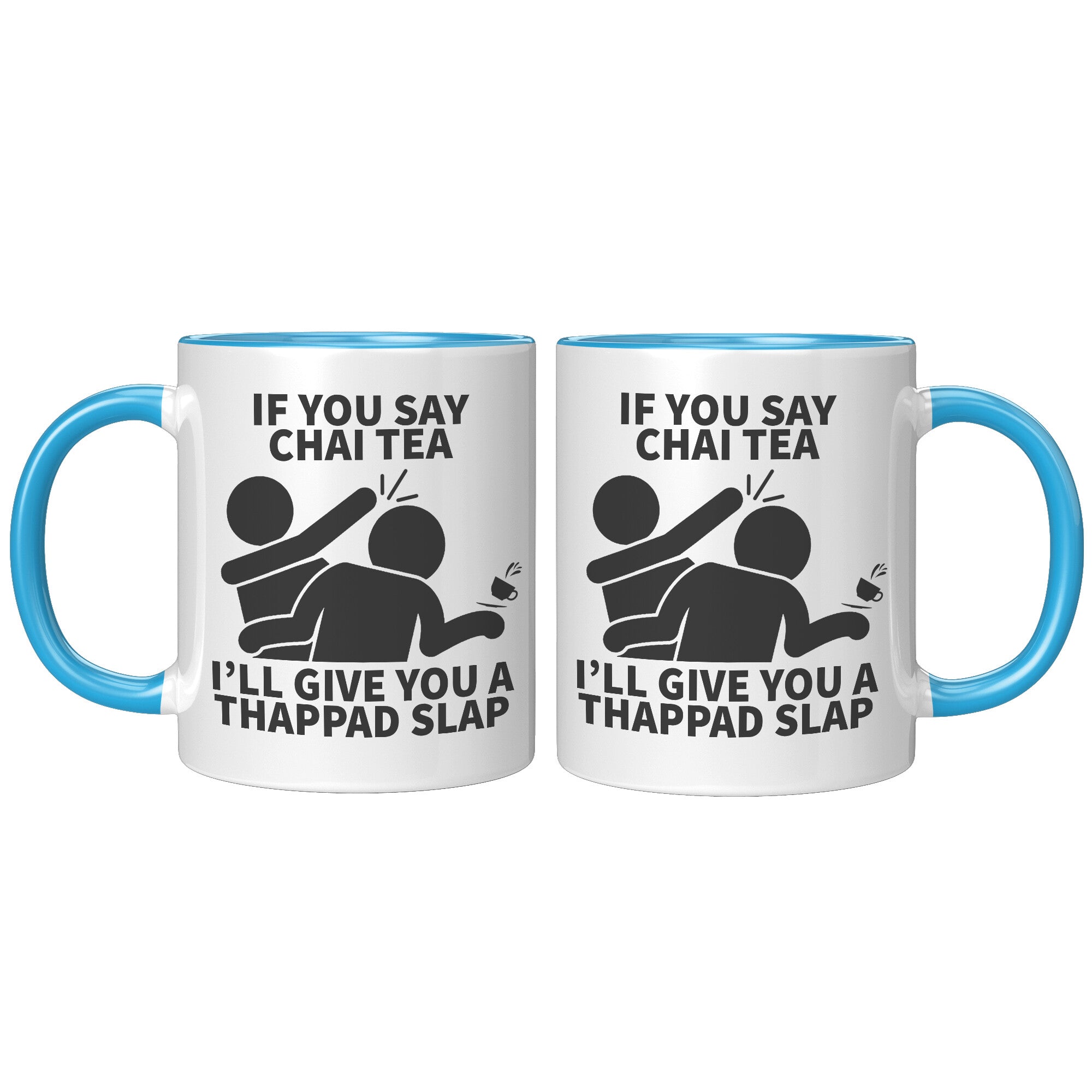 11oz Accent Mug - Chai Tea Thappad Slap Mug