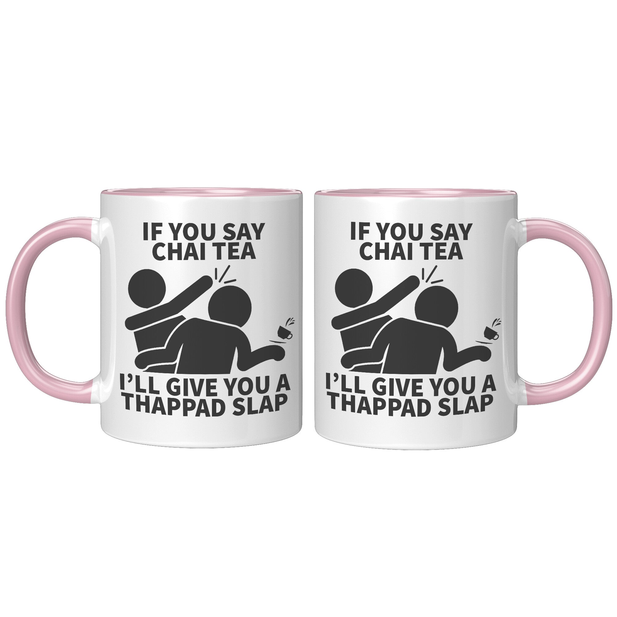 11oz Accent Mug - Chai Tea Thappad Slap Mug