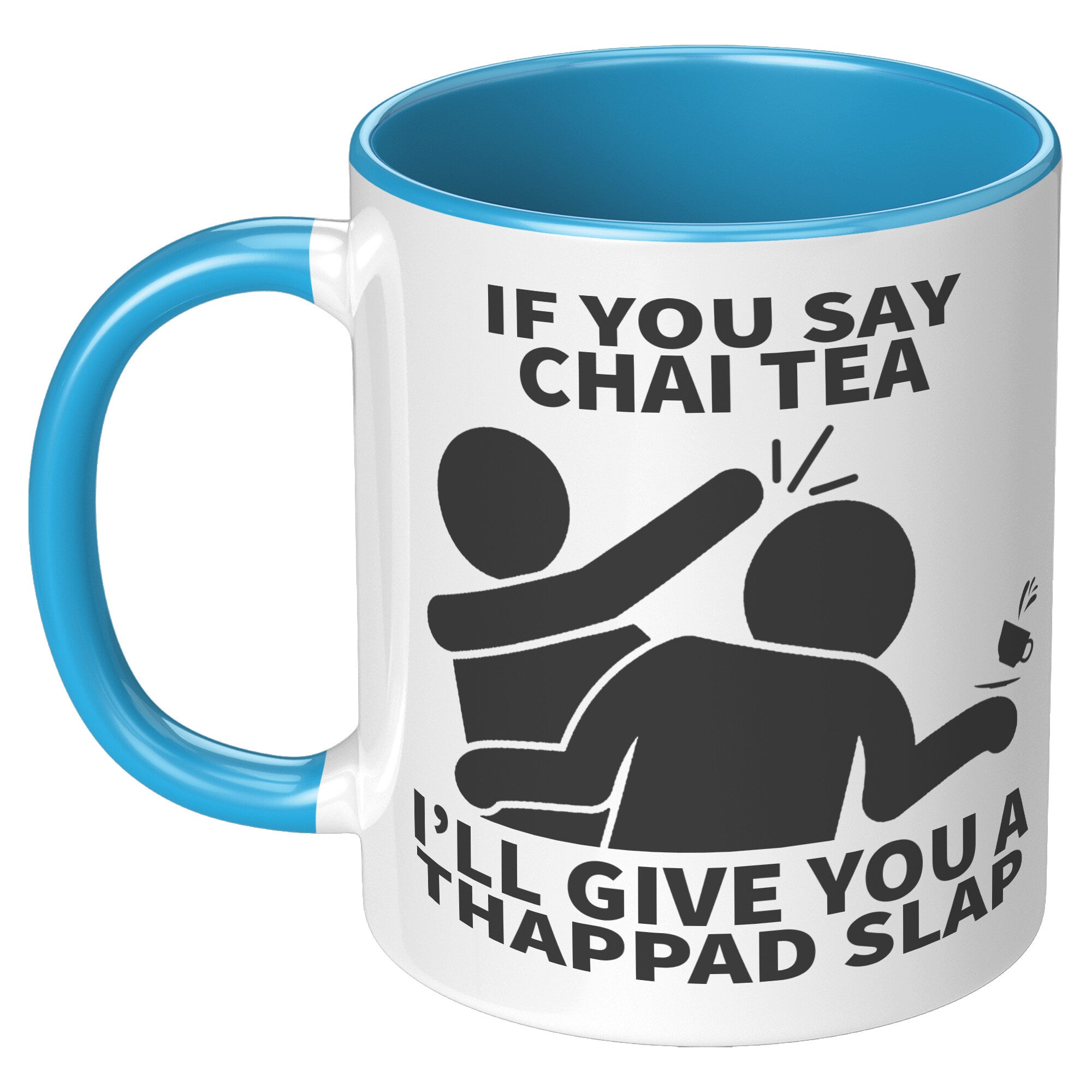 11oz Accent Mug - Chai Tea Thappad Slap Mug