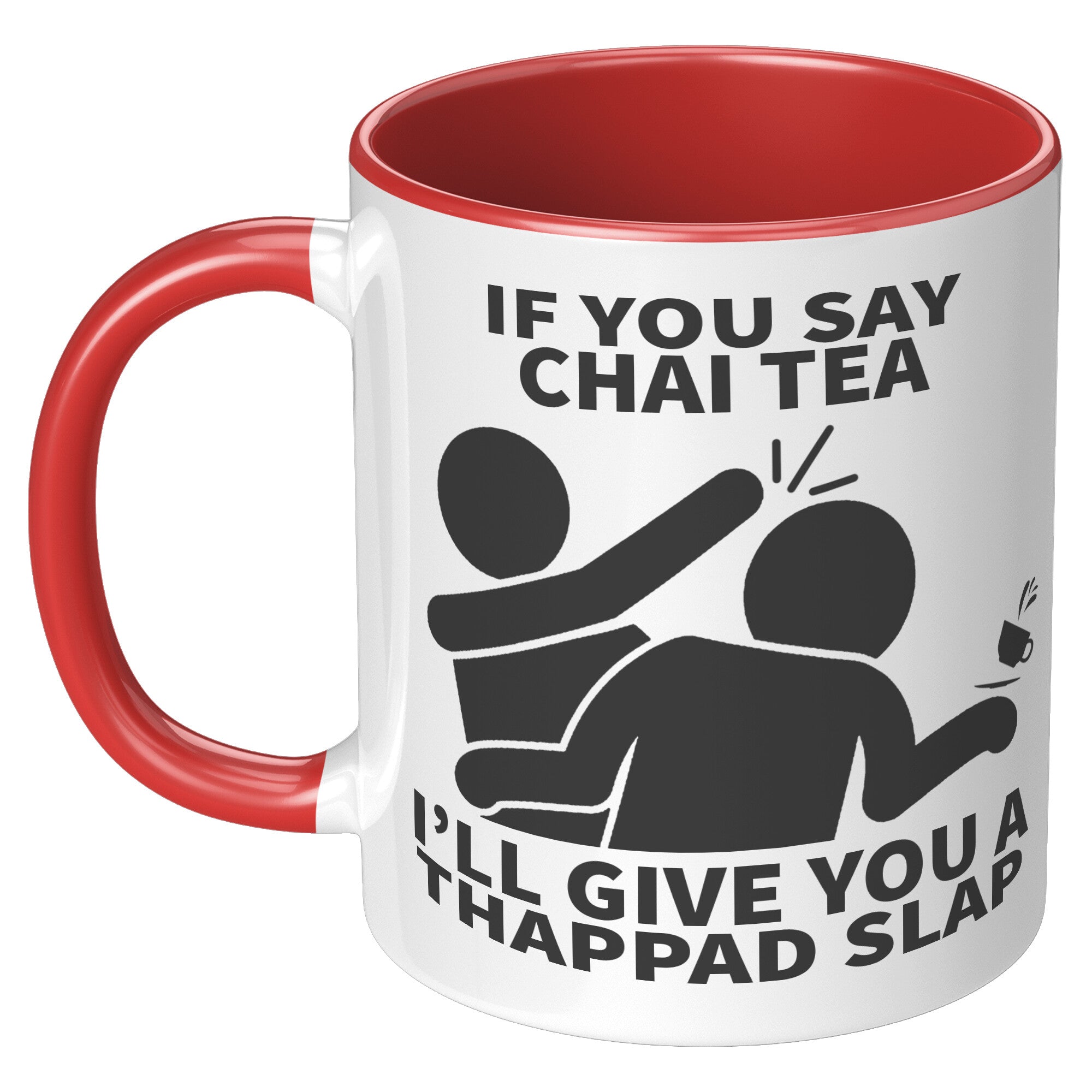 11oz Accent Mug - Chai Tea Thappad Slap Mug