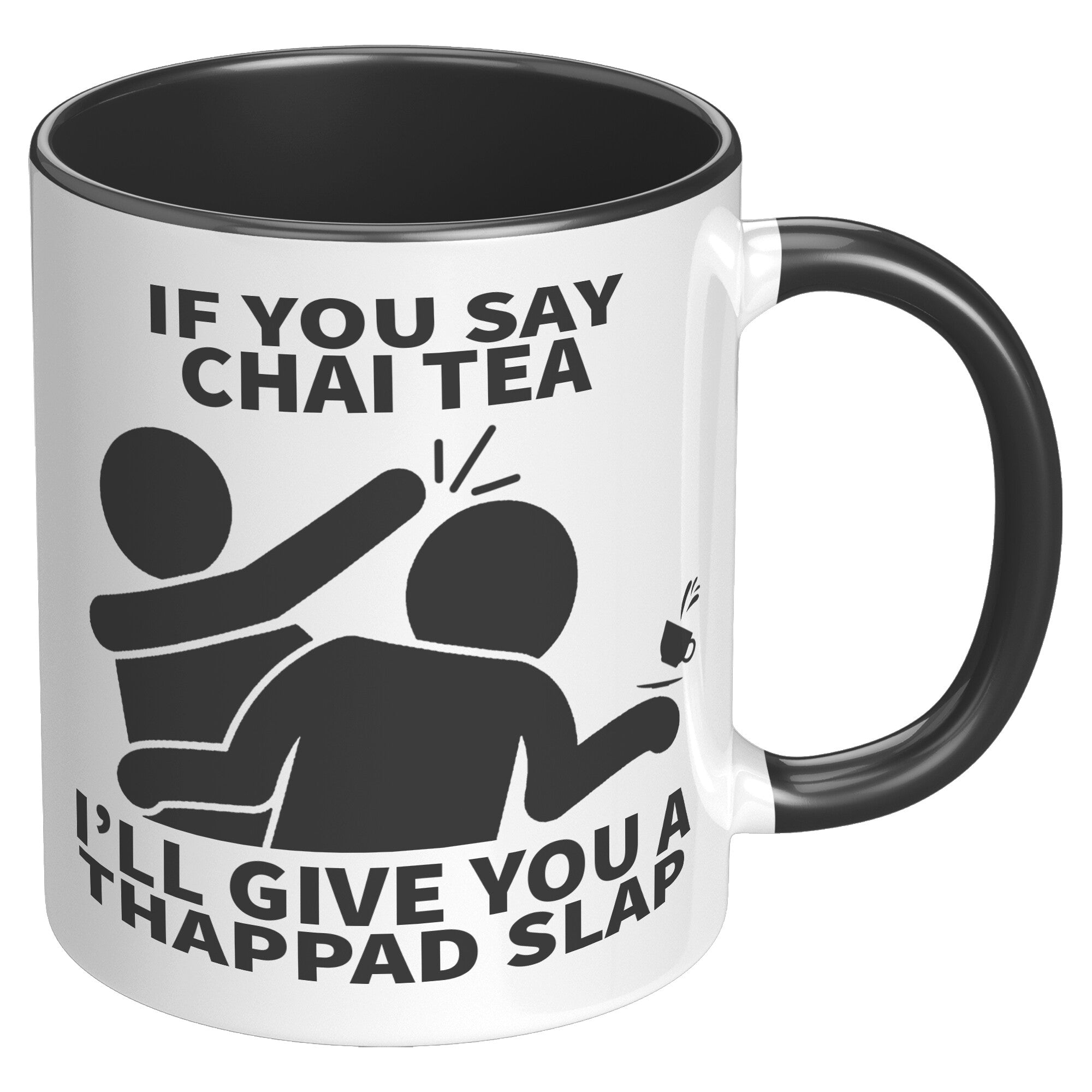 11oz Accent Mug - Chai Tea Thappad Slap Mug