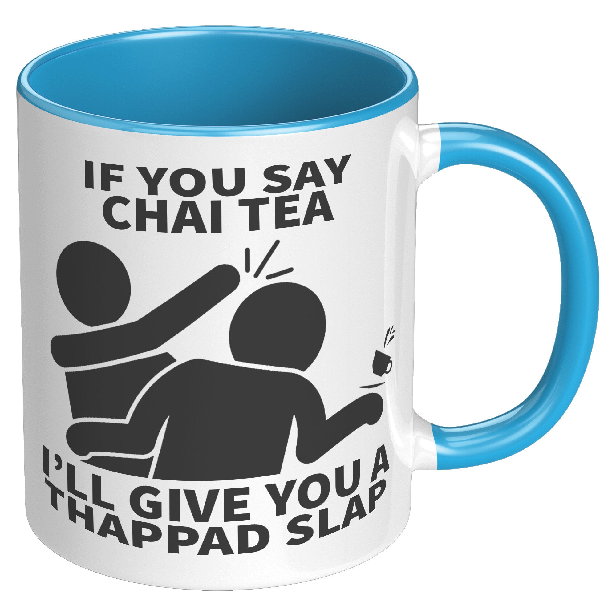 11oz Accent Mug - Chai Tea Thappad Slap Mug
