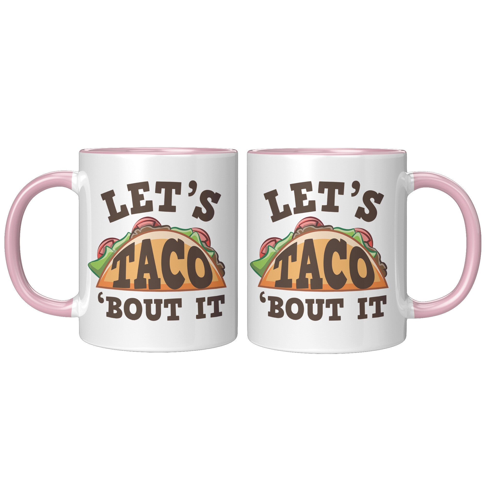 11oz Accent Mug - Let's Taco Bout It