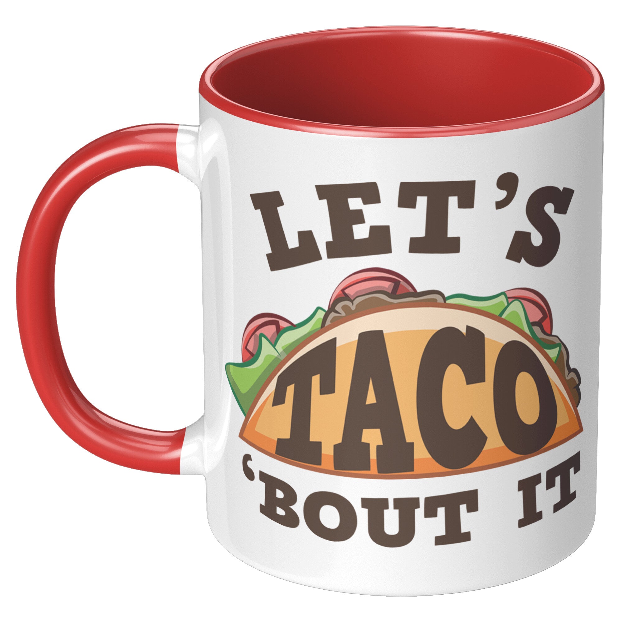 11oz Accent Mug - Let's Taco Bout It