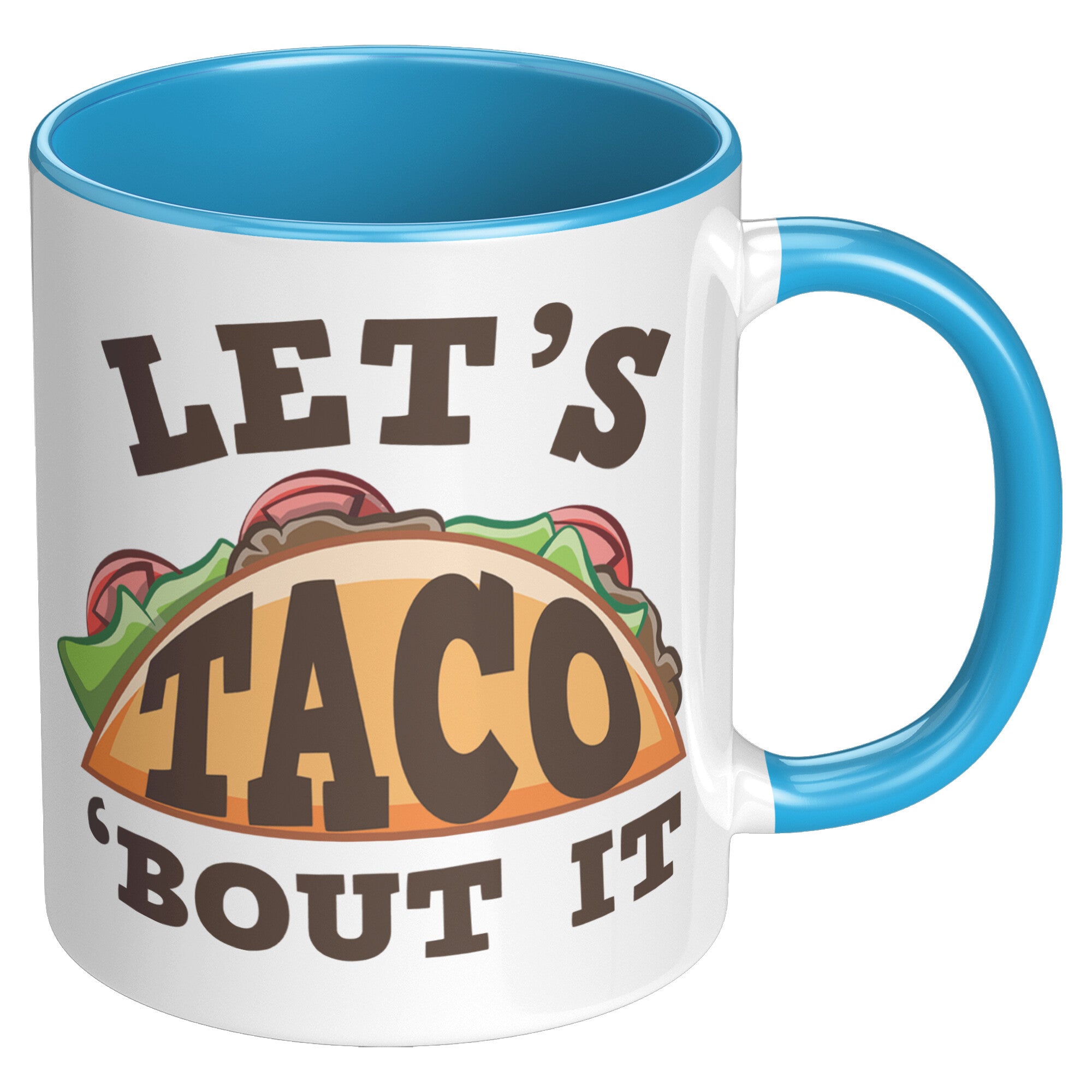 11oz Accent Mug - Let's Taco Bout It
