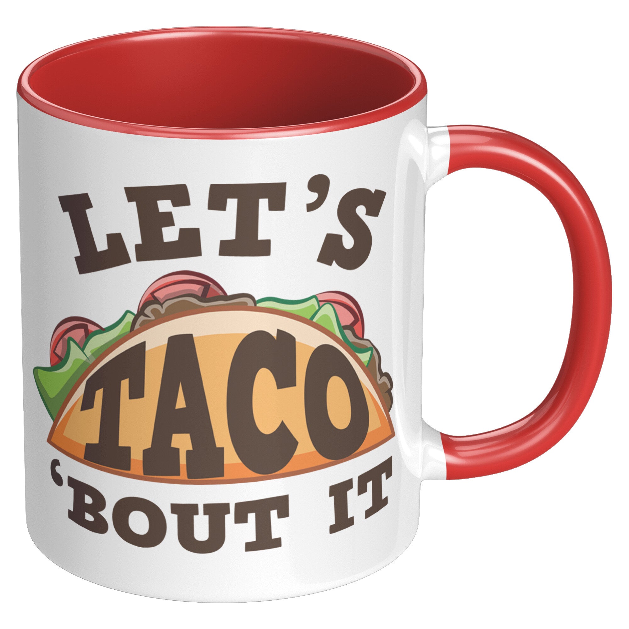 11oz Accent Mug - Let's Taco Bout It