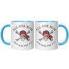 11oz Accent Mug - Pirate All For Rum