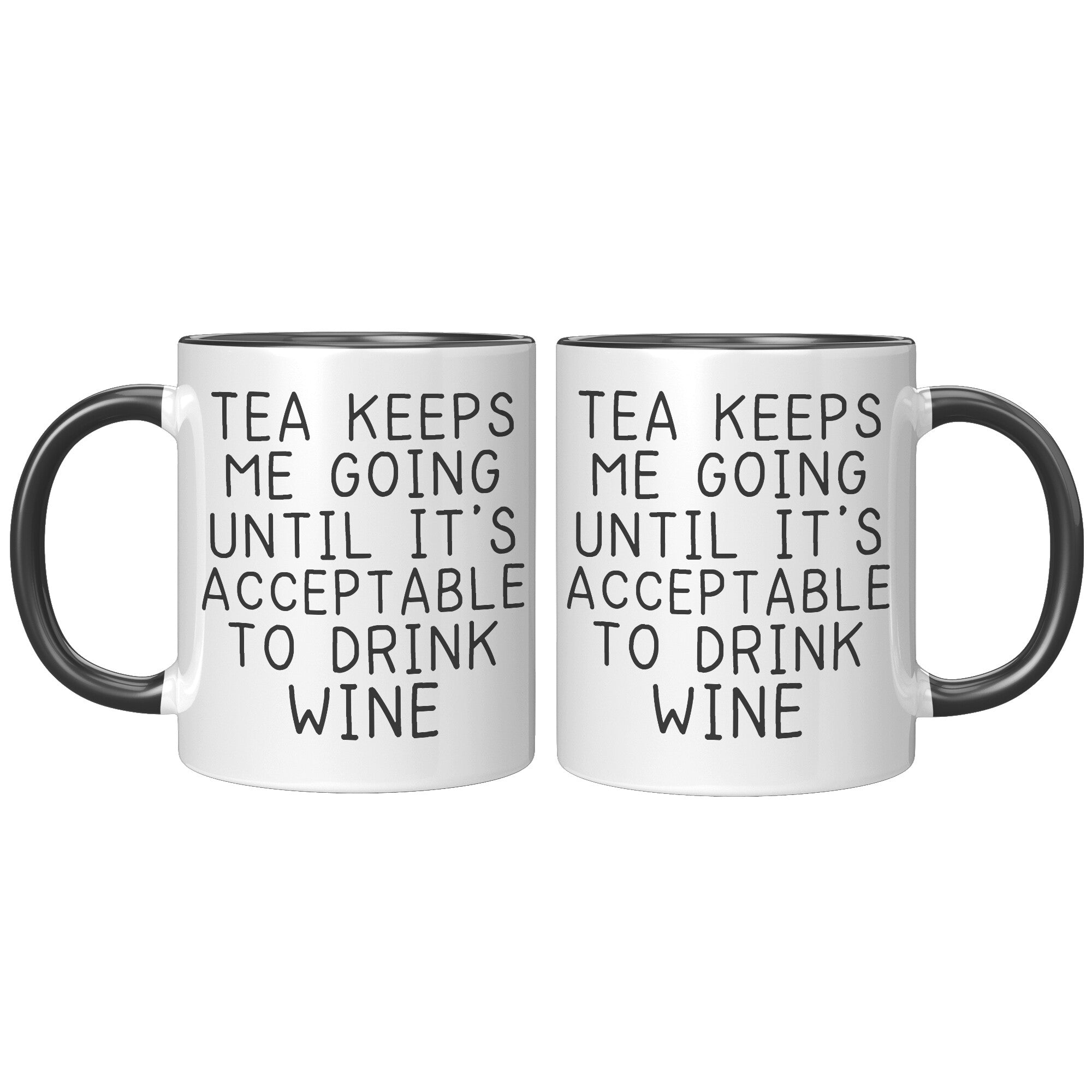 11oz Accent Mug - Tea Keeps Me Going