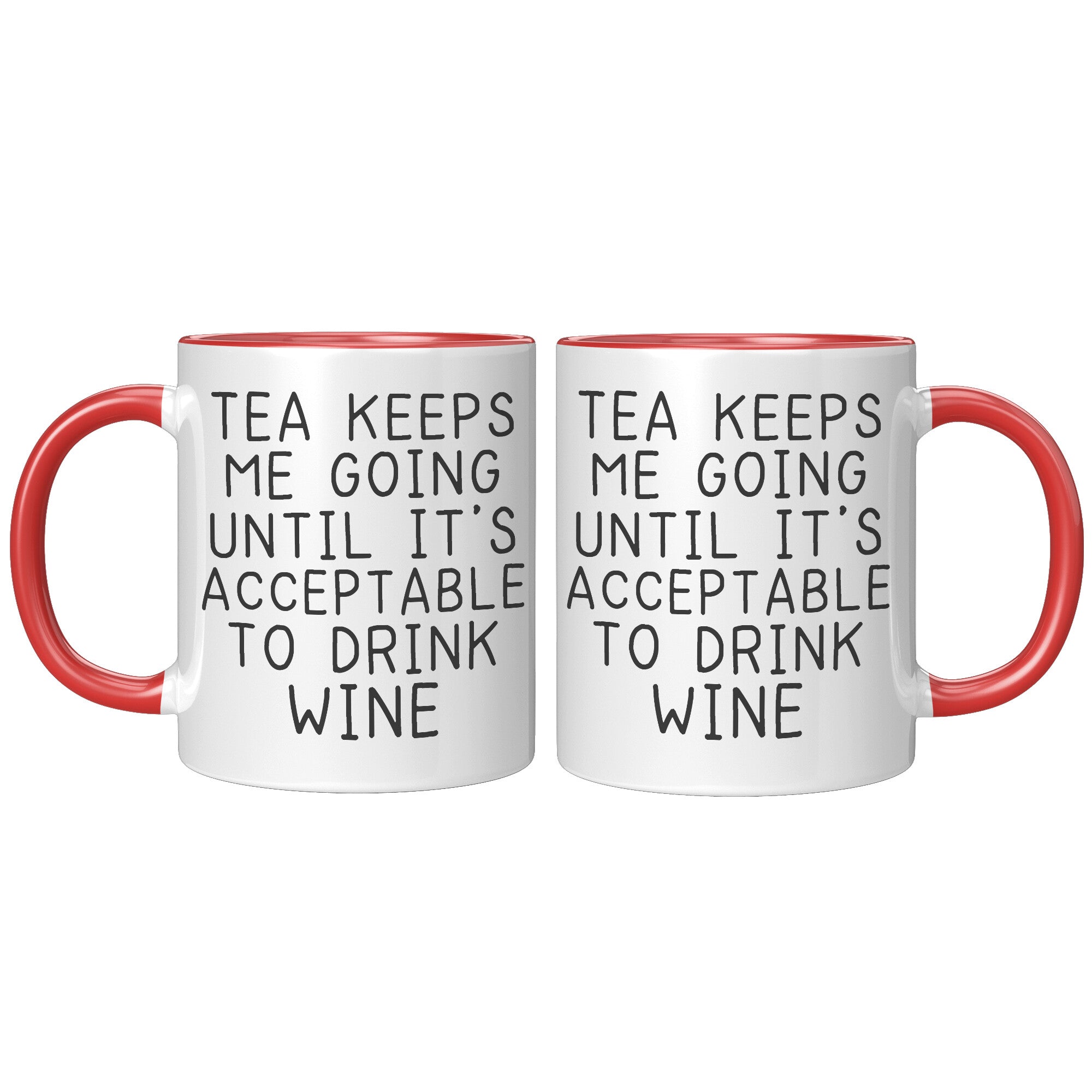 11oz Accent Mug - Tea Keeps Me Going