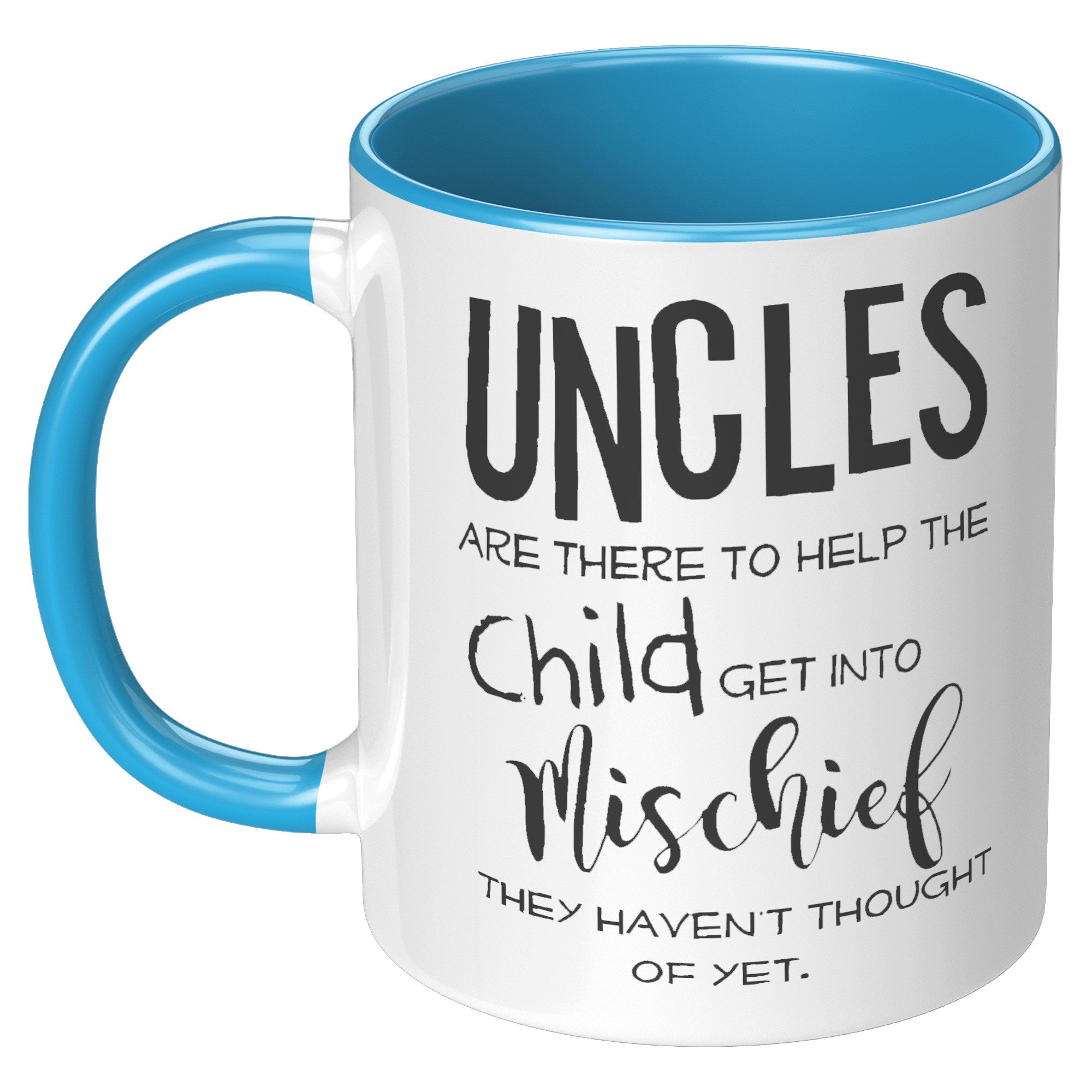 11oz Accent Mug - Uncles There To Help