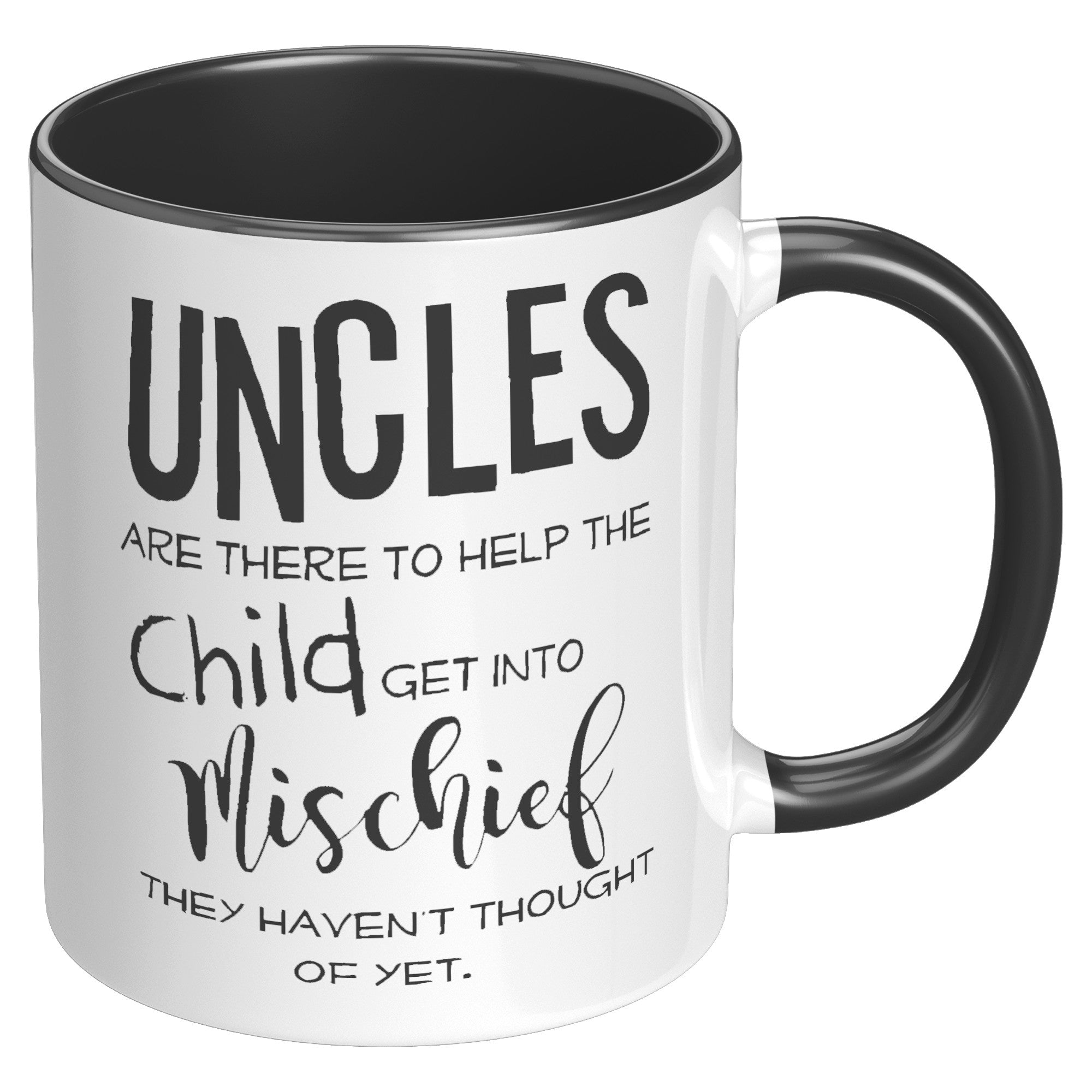 11oz Accent Mug - Uncles There To Help