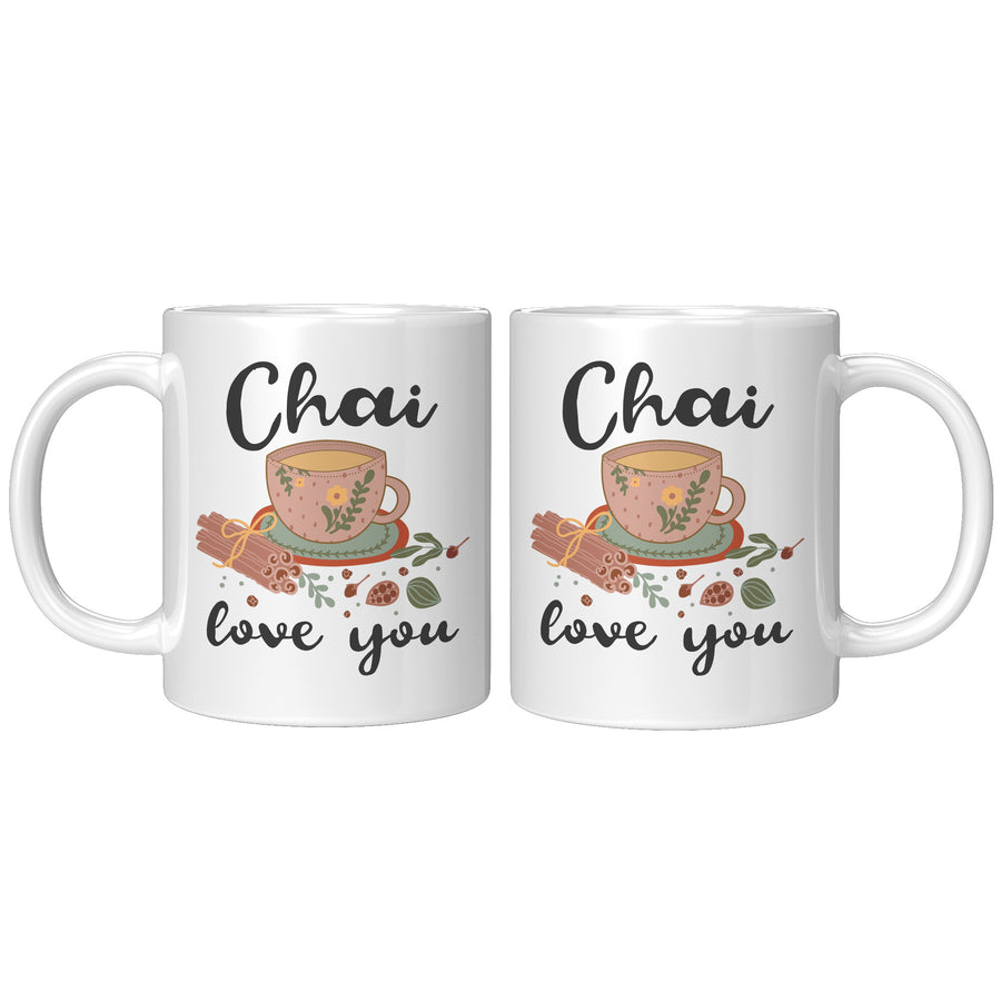 11oz White Mug - Chai Love You