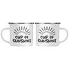 12oz Camping Mug - Cup of Sunshine
