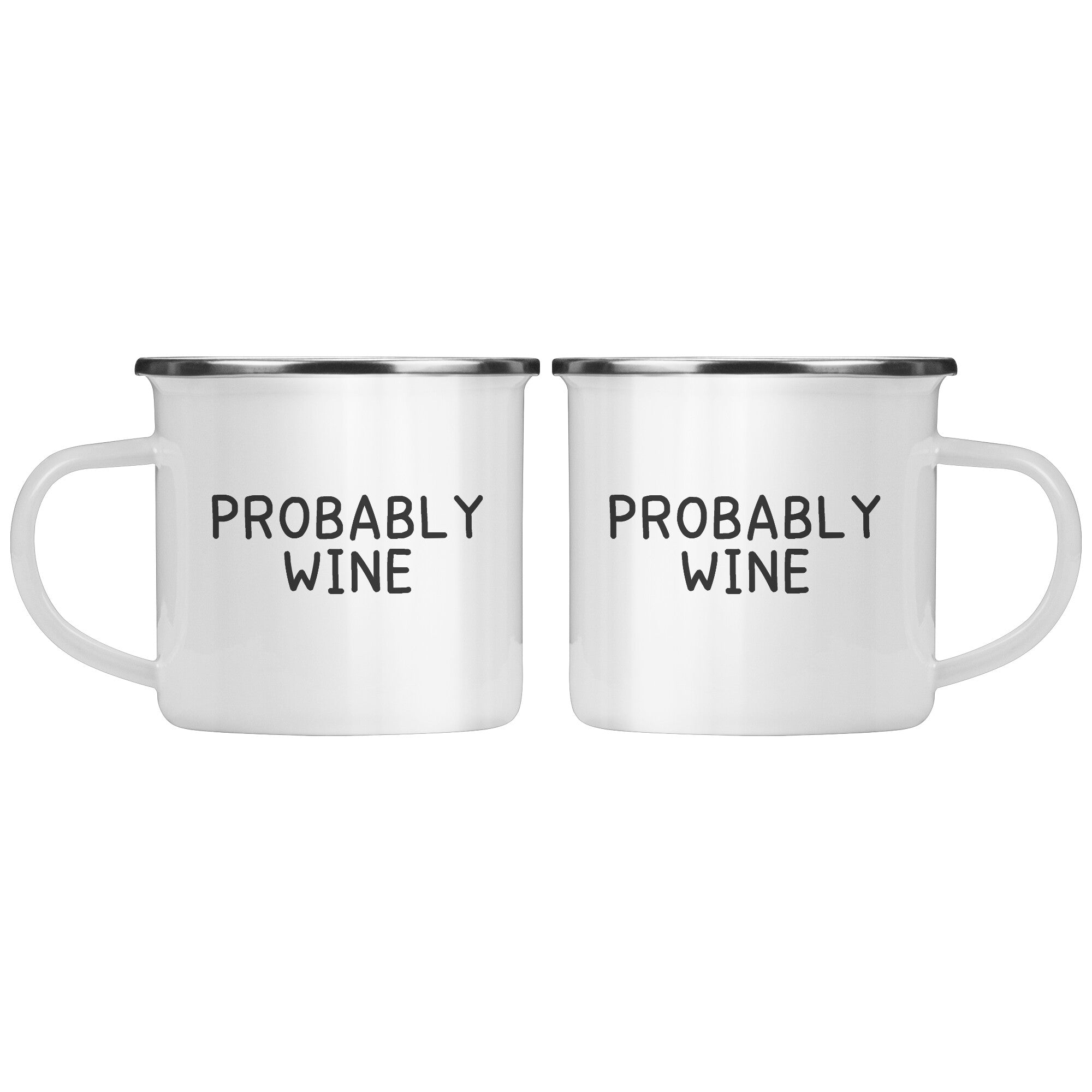 12oz Camping Mug - Probably Wine